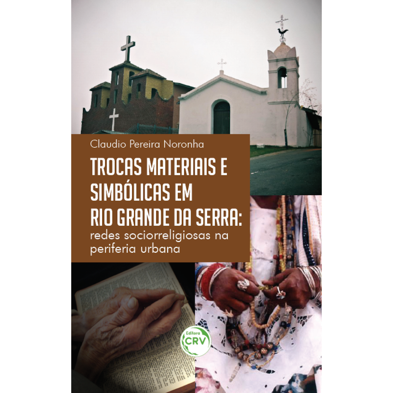 TROCAS MATERIAIS E SIMBÓLICAS EM RIO GRANDE DA SERRA: REDES SOCIORRELIGIOSAS NA PERIFERIA URBANA