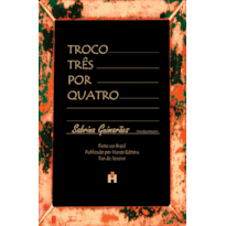 Troco três por quatro