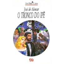 TRONCO DO IPE, O - COL. BOM LIVRO - 16ª