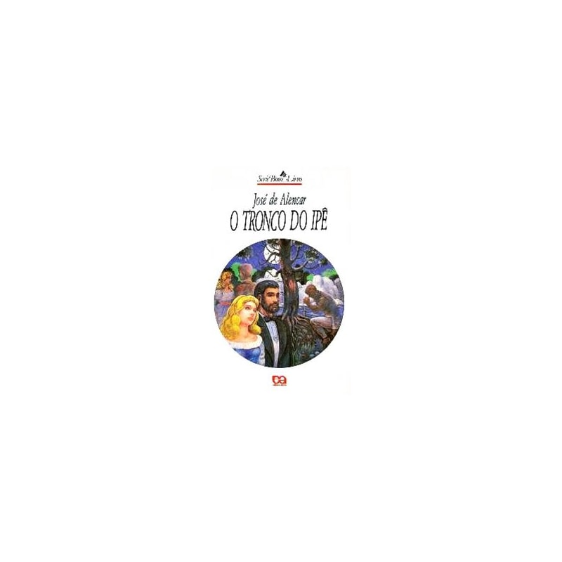 TRONCO DO IPE, O - COL. BOM LIVRO - 16ª