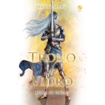 TRONO DE VIDRO: REINO DE CINZAS (VOL. 6)