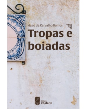 TROPAS E BOIADAS