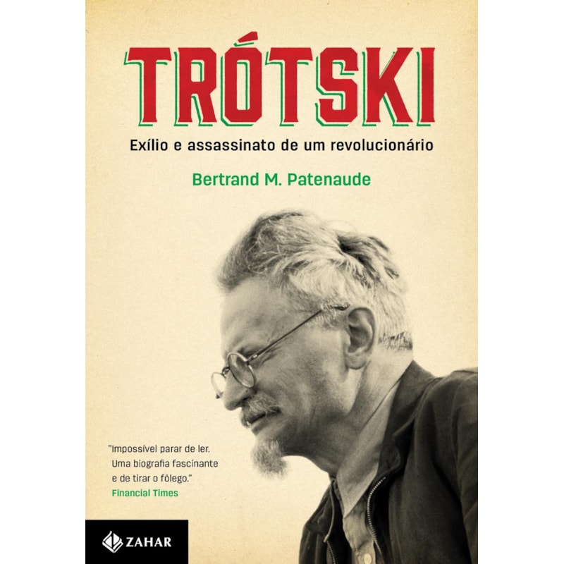 TRÓTSKI: EXÍLIO E ASSASSINATO DE UM REVOLUCIONÁRIO