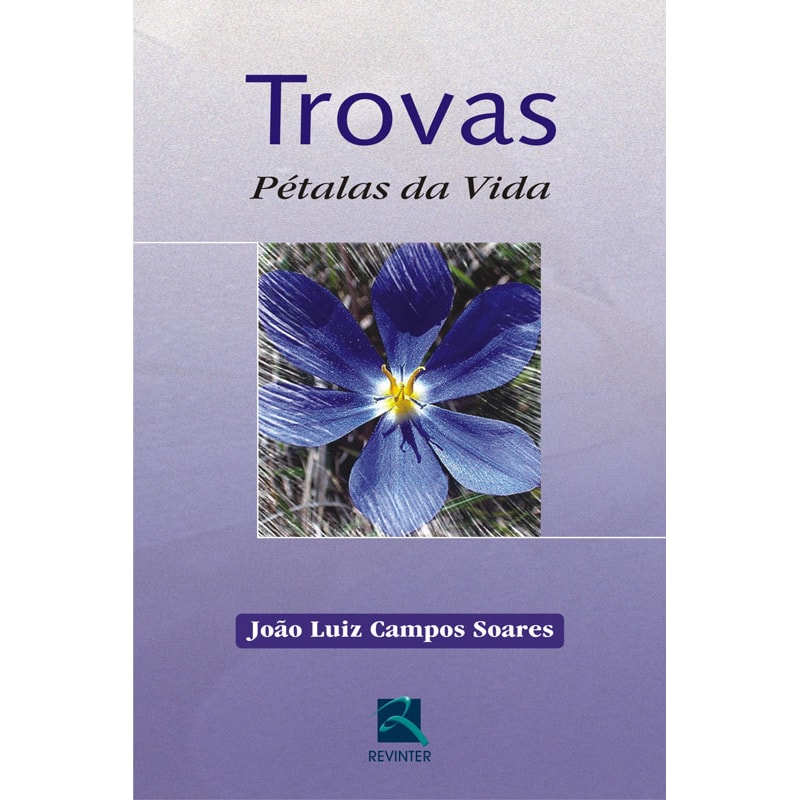 TROVAS: PÉTALAS DA VIDA