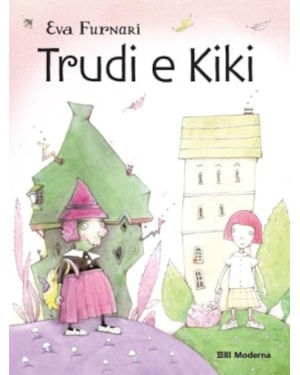 Trudi e Kiki