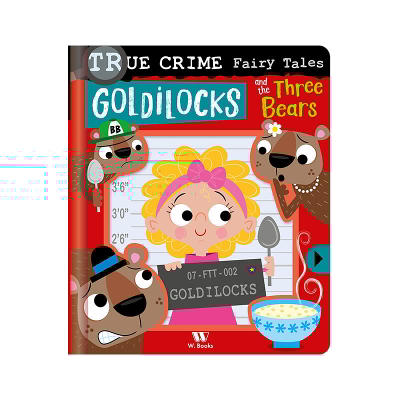 True Crime Fairy Tales: Goldilocks