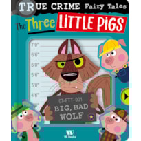 True Crime Fairy Tales: Three Little Pigs