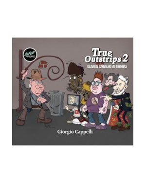 TRUE OUTSTRIPS 2 - OLAVO DE CARVALHO EM TIRINHAS