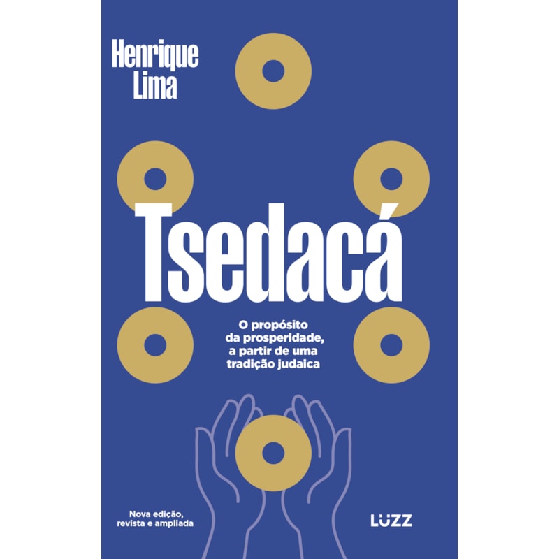 TSEDACÁ: O PROPÓSITO DA PROSPERIDADE, A PARTIR DE UMA TRADIÇÃO JUDAICA