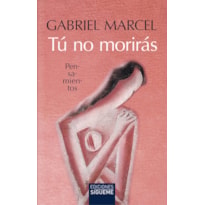 TÚ NO MORIRÁS