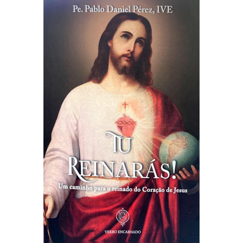 TU REINARÁS! - UM CAMINHO PARA O REINADO DO CORAÇÃO DE JESUS