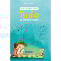 TUDO AO MESMO TEMPO