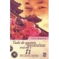 TUDO DE QUANTO NECESSITAS ESTA EM TI - UM CONTO CHINES
