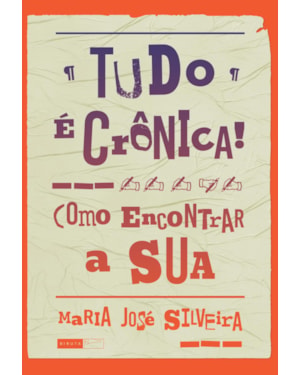 TUDO É CRÔNICA!: COMO ENCONTRAR A SUA