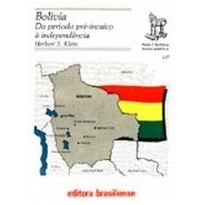 TUDO E HISTORIA BOLIVIA - DO PERIODO PRE-INCAICO A INDEPENDENCIA