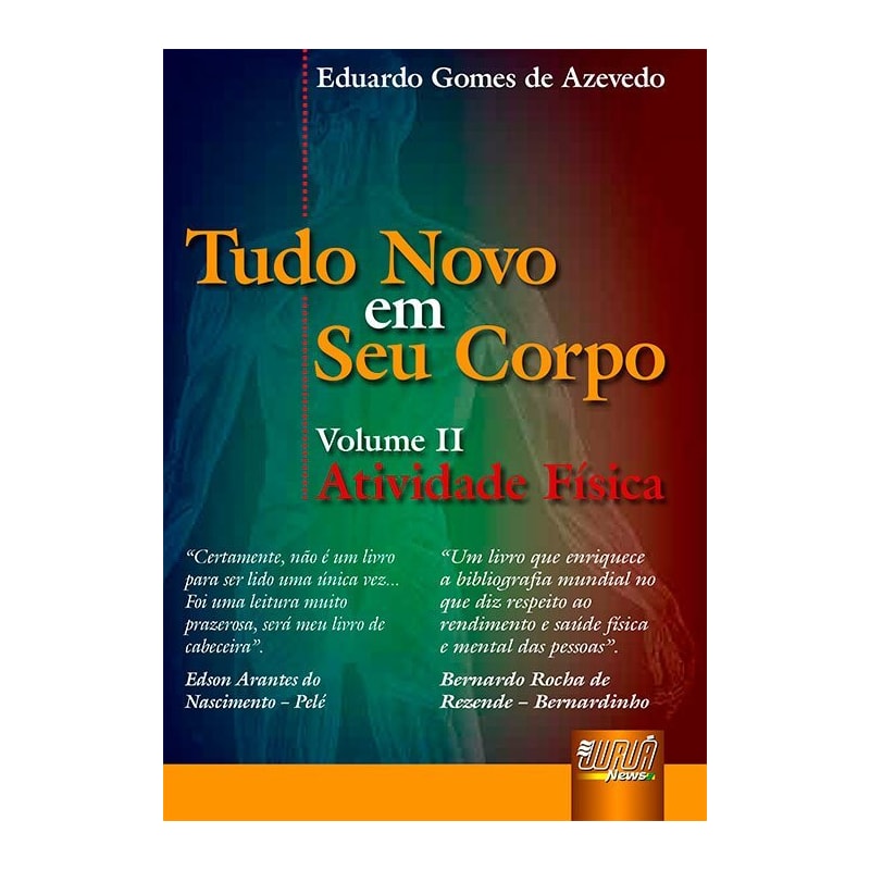 TUDO NOVO EM SEU CORPO - ATIVIDADE FÍSICA - VOLUME II