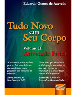 TUDO NOVO EM SEU CORPO - ATIVIDADE FÍSICA - VOLUME II