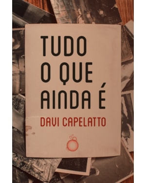 TUDO O QUE AINDA É