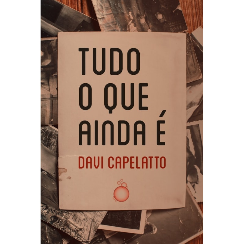TUDO O QUE AINDA É