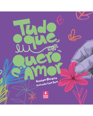 TUDO O QUE EU QUERO É AMOR