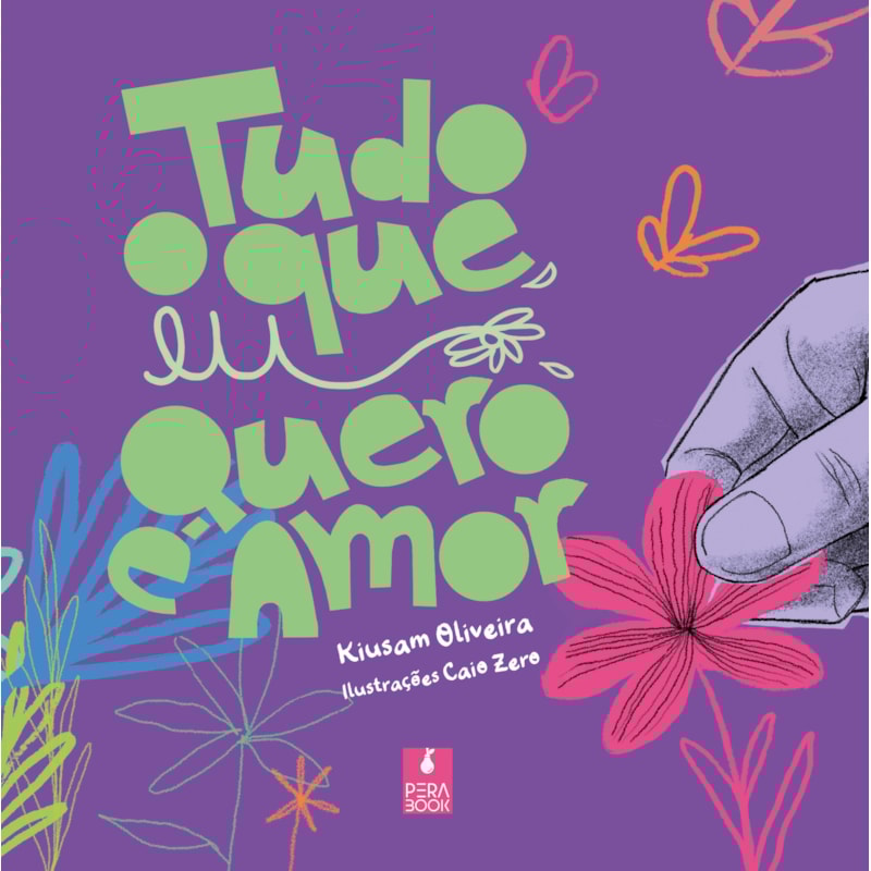 TUDO O QUE EU QUERO É AMOR