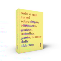 TUDO O QUE EU SEI SOBRE O AMOR