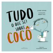 TUDO O QUE SEI SOBRE COCÔ