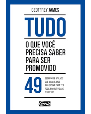 TUDO O QUE VOCÊ PRECISA SABER PARA SER PROMOVIDO