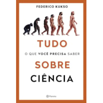 Tudo o que você precisa saber sobre ciência