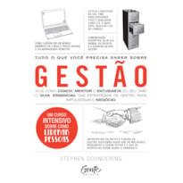 TUDO O QUE VOCÊ PRECISA SABER SOBRE GESTÃO: ATUE COMO COACH, MENTOR E ENTUSIASTA DO SEU TIME! O GUIA ESSENCIAL DAS ESTRATÉGIAS DE GESTÃO PARA IMPULSIONAR O NEGÓCIO