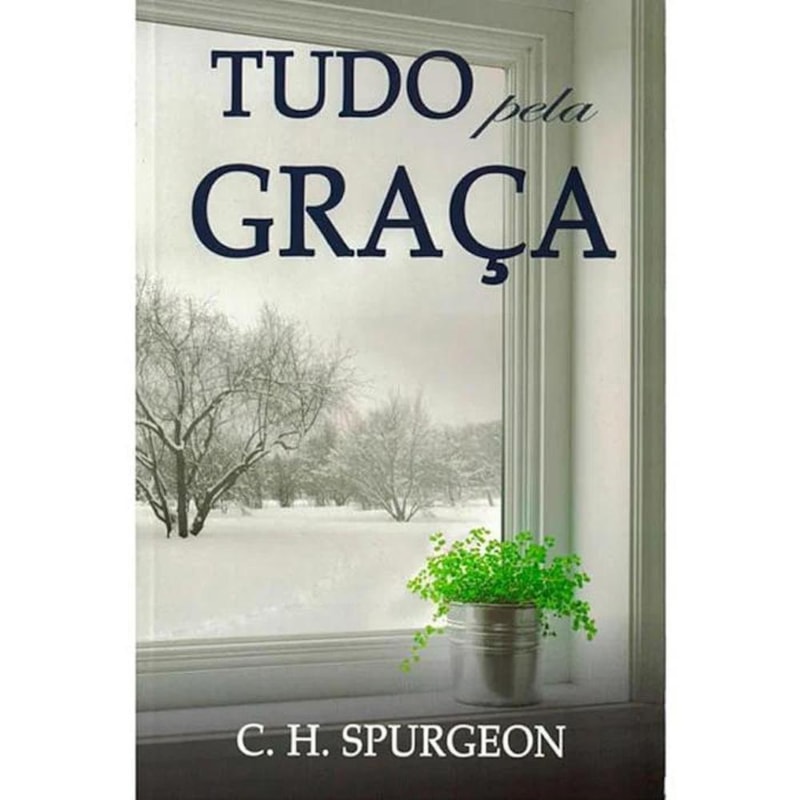 TUDO PELA GRAÇA