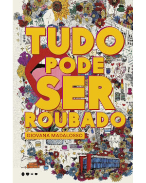 Tudo pode ser roubado