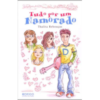 TUDO POR UM NAMORADO: EDIÇÃO REVISTA E ATUALIZADA