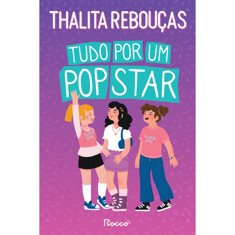 TUDO POR UM POP STAR: NOVA EDIÇÃO