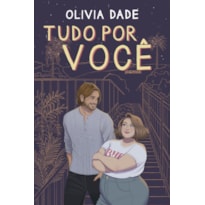 TUDO POR VOCÊ