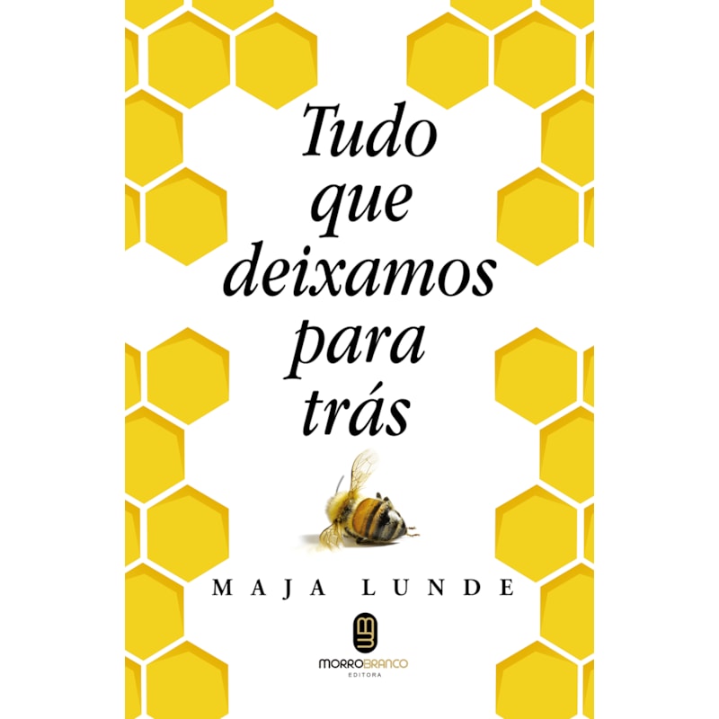 Tudo que deixamos para trás