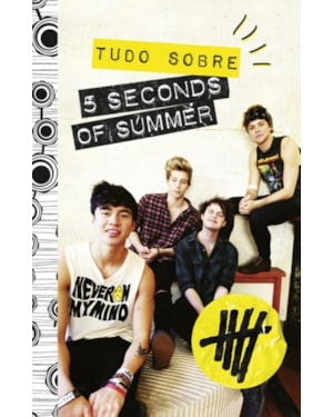 TUDO SOBRE 5 SECONDS OF SUMMER