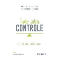 Tudo sobre controle: textos contemporâneos