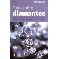 TUDO SOBRE DIAMANTES