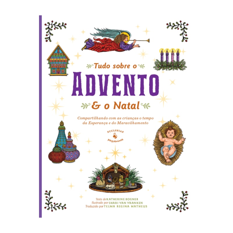 TUDO SOBRE O ADVENTO E O NATAL