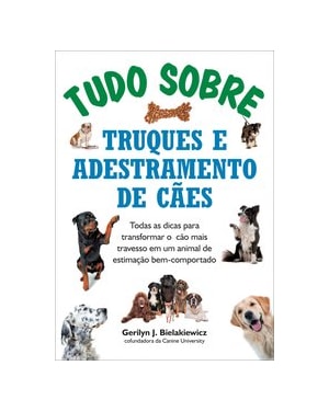 TUDO SOBRE TRUQUES E ADESTRAMENTO DE CÃES