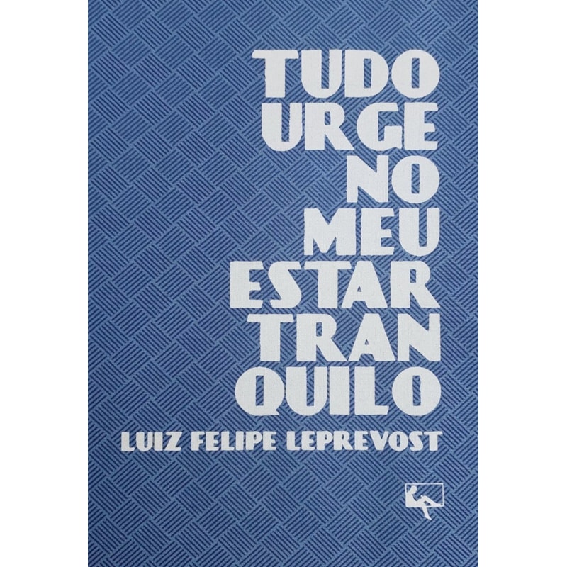 TUDO URGE NO MEU ESTAR TRANQUILO