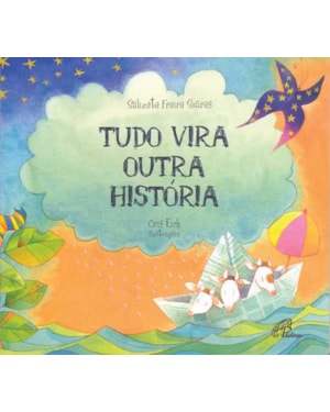 Tudo vira outra história