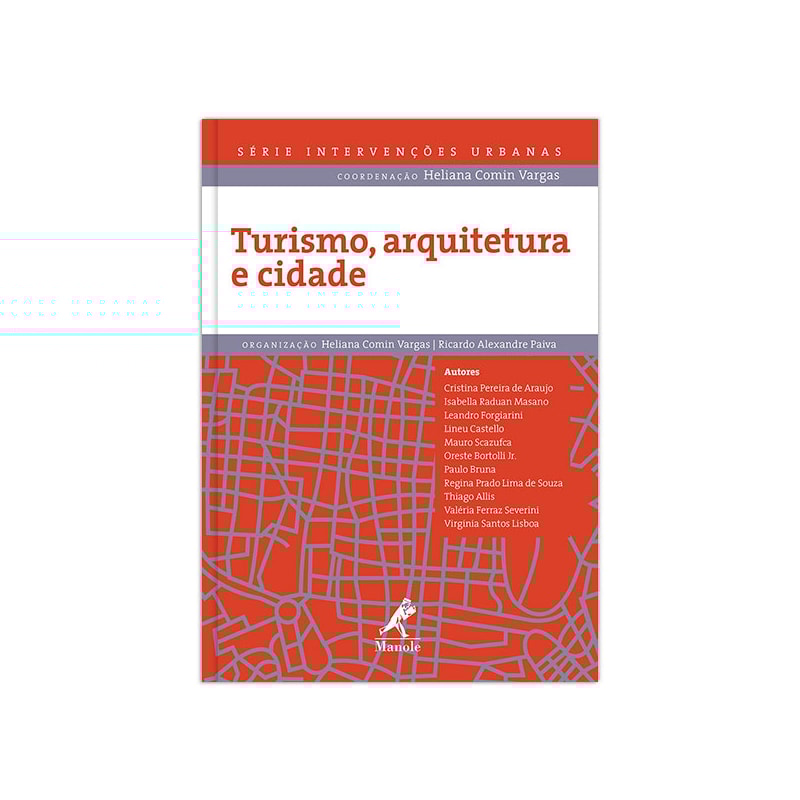 TURISMO, ARQUITETURA E CIDADE