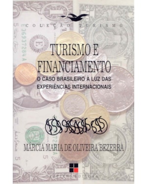 TURISMO E FINANCIAMENTO - O CASO BRASILEIRO A LUZ DA...