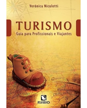 Turismo: Guia para profissionais e viajantes