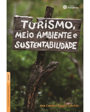 TURISMO, MEIO AMBIENTE E SUSTENTABILIDADE