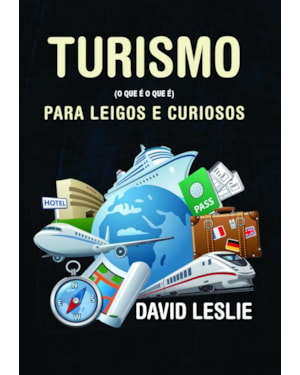 TURISMO PARA LEIGOS E CURIOSOS