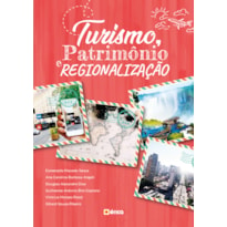 TURISMO, PATRIMÔNIO E REGIONALIZAÇÃO