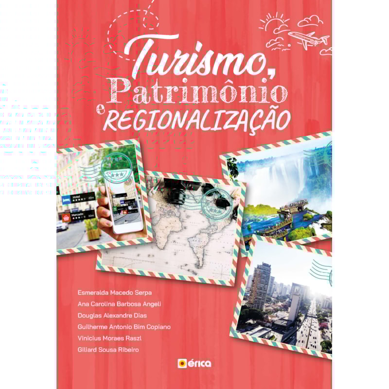 TURISMO, PATRIMÔNIO E REGIONALIZAÇÃO